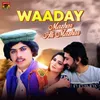 About Waaday Song