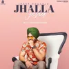 About Jhalla Jeha Song