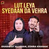 Lut Leya Syedaan Da Vehra