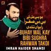 About Buhay Mal Kay Bibi Sughra Rahwan Takdi Song