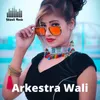 Arkestra Wali