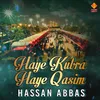 About Haye Kubra Haye Qasim Song