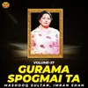 Gurama Spogmai Ta