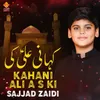 About Kahani Ali A S Ki Song
