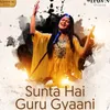 About Sunta Hai Guru Gyaani Song