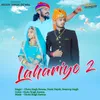About Lahariyo 2 Song