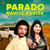 About Parado Navi Le Aaviye Song