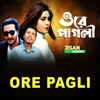 About Ore Pagli Song