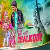 About Tu Mari Chalkodi Song