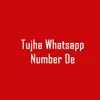 Tujha Whatsapp Number De