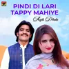 Pindi Di Lari Tappy Mahiye