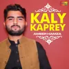 About Kaly Kaprey Song