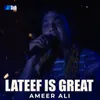 Lateef Is Great