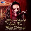 About Loli Ta Maa Dinayi Song