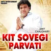 About Kit Sovegi Parvati Song