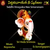 About Siddhi Vinayaka Nee Smaranam Song