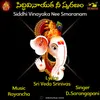 Siddhi Vinayaka Nee Smaranam