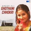About Ghothani Chhokri Song
