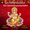 About Om Ganeshayanamaha Song