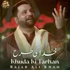 About Khuda Ki Tarhan Song