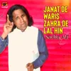 About Janat De Waris Zahra De Lal Hin Song