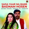 Sada Yaar Na Banr Badnam Hosen