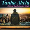 About Tanha Akela Song