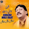 About Shagna Wali Raat Song