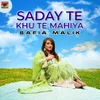 About Saday Te Khu Te Mahiya Song