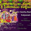 Sri Seetha Ramula Kalyanam