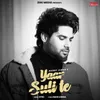 About Yaar Suli Te Song