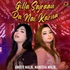 About Gilla Sajraan Da Nai Karna Song