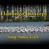 About Flamingo Concept Song