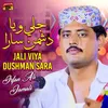 Jali Viya Dushman Sara