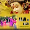 About Naam Di Masti Song