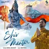 About Shiv Mantar Song