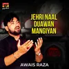 About Jehri Naal Duawan Mangiyan Song