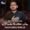 About Chalen Karbala Bismillah Song