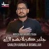 Chalen Karbala Bismillah