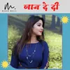 About Jaan De Di Song