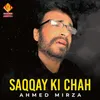 About Saqqay Ki Chah Song