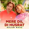 Mere Dil Di Husrat