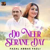 Do Neer Serane Day