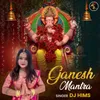 About Ganesh Mantra Song