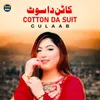 About Cotton Da Suit Song