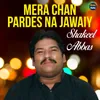 Mera Chan Pardes Na Jawaiy