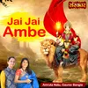 About Jai Jai Ambe Song