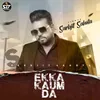 About Ekka Kaum Da Song