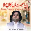 About Paya Sajna Kala Chola Song