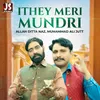 About Ithey Meri Mundri Song